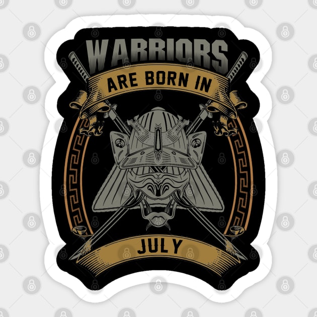 Warriors Are Born In July Sticker by BambooBox